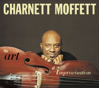 Charnett Moffett: The Art of Improvisation