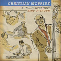 Christian McBride: Kind of Brown
