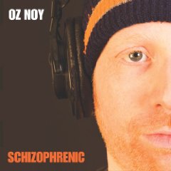 Oz Noy: Schizophrenic