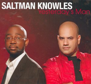 Saltman Knowles: Yesterday's Man