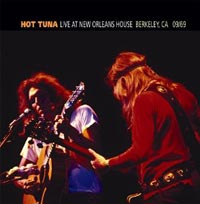 Hot Tuna: Live at the New Orleans House Berkeley Ca Sept 69