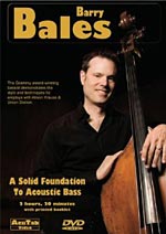Barry Bales: A Solid Foundation To Acoustic Bass