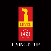 Level 42: Living It Up