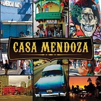 Marco Mendoza: Casa Mendoza