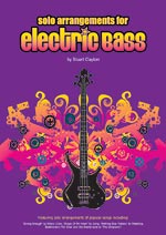 Stuart Clayton: Solo Arrangements for Electric Bass