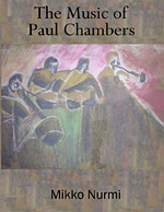 The Music of Paul Chambers (Volume 1)