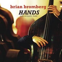Brian Bromberg: Hands