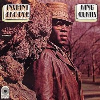 King Curtis: Instant Groove