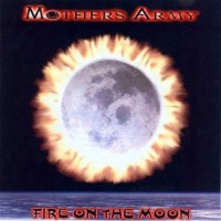 Mother’s Army: Fire on the Moon
