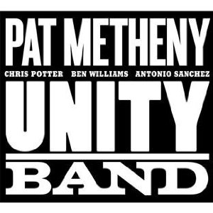 Pat Metheny: Unity Band