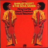 Shirley Scott and the Soul Saxes