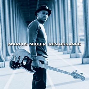 Marcus Miller: Renaissance