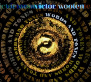 Victor Wooten: Words and Tones