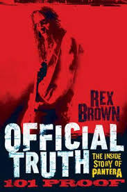 Rex Brown: Official Truth 101 Proof