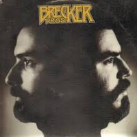 The Brecker Brothers: The Brecker Bros.
