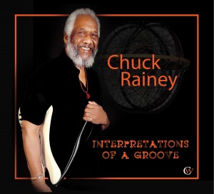 Chuck Rainey: Interpretations of a Groove