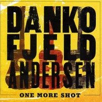 Danko, Fjeld, Andersen: One More Shot