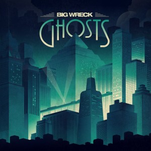 Big Wreck: Ghosts
