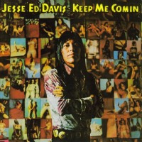 Jesse Ed Davis: Keep Me Comin'