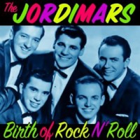 The Jodimars: The Birth Of Rock N' Roll