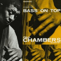The Paul Chambers Quintet: Bass On Top