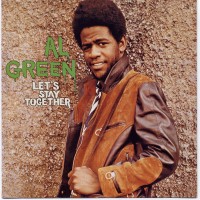 Al Green: Let’s Stay Together