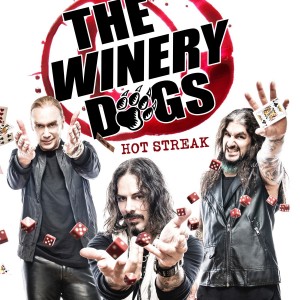 The Winery Dogs: Hot Streak