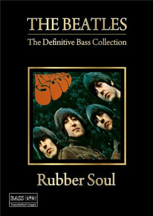 The Beatles — The Definitive Bass Collection - Rubber Soul
