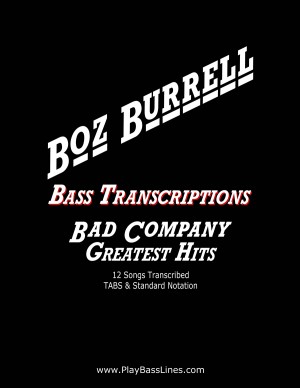 Boz Burrell, Bad Company Bass Transcriptions