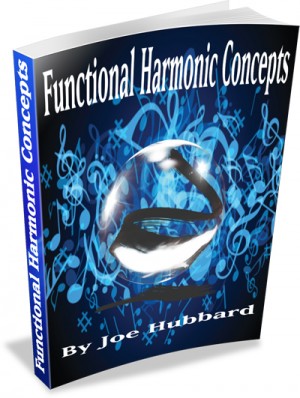 Joe Hubbard: Functional Harmonic Concepts