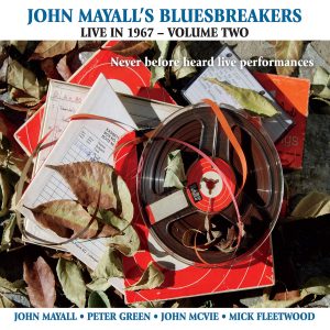John Mayall’s Bluesbreakers, Live in 1967 — Volume Two