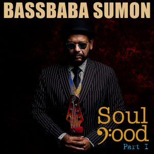 Bassbaba Sumon: Soul Food (Part 1)