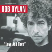 Boby Dylan: Love and Theft