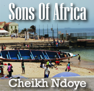 Cheikh Ndoye: Sons of Africa