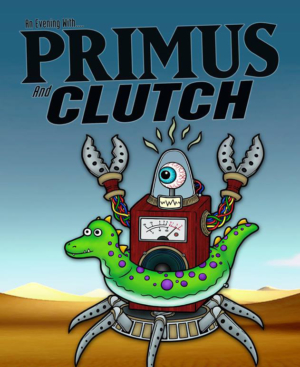 Primus and Clutch