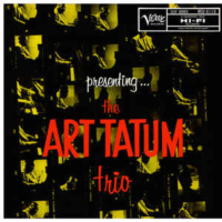 Art Tatum: Presenting... The Art Tatum Trio