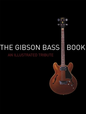 The Gibson Bass Book