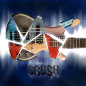 Bassists Alliance: Crush