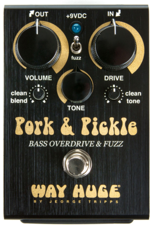 Way Huge Pork & Pickle Bass Overdrive and Fuzz Pedal