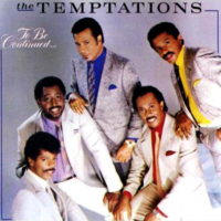 The Temptations: To Be Continued...