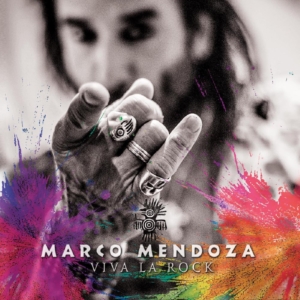 Marco Mendoza: Viva La Rock