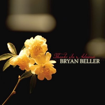 Bryan Beller: Thanks in Advance