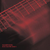 Squarepusher: Solo Electric Bass 1