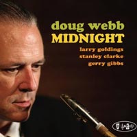 Doug Webb Releases “Midnight”, with Stanley Clarke