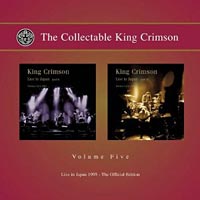 The Collectable King Crimson Vol 5: Live In Japan 1995