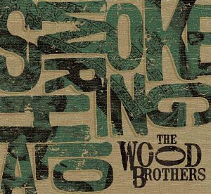 The Wood Brothers: Smoke Ring Halo
