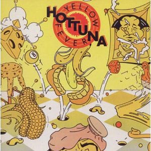 Hot Tuna Reissues “Yellow Fever”
