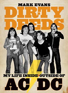 Mark Evans Releases Memoir, “Dirty Deeds: My Life Inside/Outside of AC/DC”