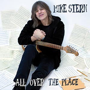 Mike Stern: All Over the Place