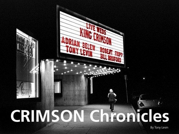 Tony Levin's Crimson Chronicles: The 80's